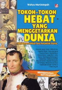 Image of Tokoh-tokoh hebat yang menggetarkan dunia