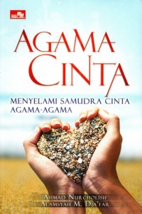 Image of Agama cinta: Menyelami samudra cinta agama-agama