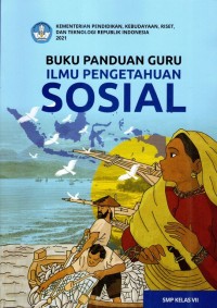 Image of Buku panduan guru ilmu pengetahuan sosial untuk SMP kelas VII