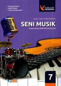 Image of Buku teks pendamping seni musik untuk siswa SMP/MTs kelas VII