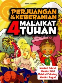 Image of Perjuangan dan keberanian 4 malaikat Tuhan