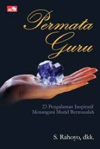 Image of Permata guru: 23 pengalaman inspiratif menangani murid bermasalah
