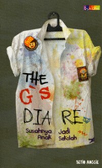 Image of The g's diare: Susahnya jadi anak sekolah