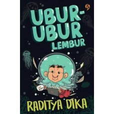 Ubur-Ubur Lembur - Raditya Dika